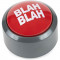 Blah Blah Button