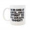 Sarcastic Comment Mug
