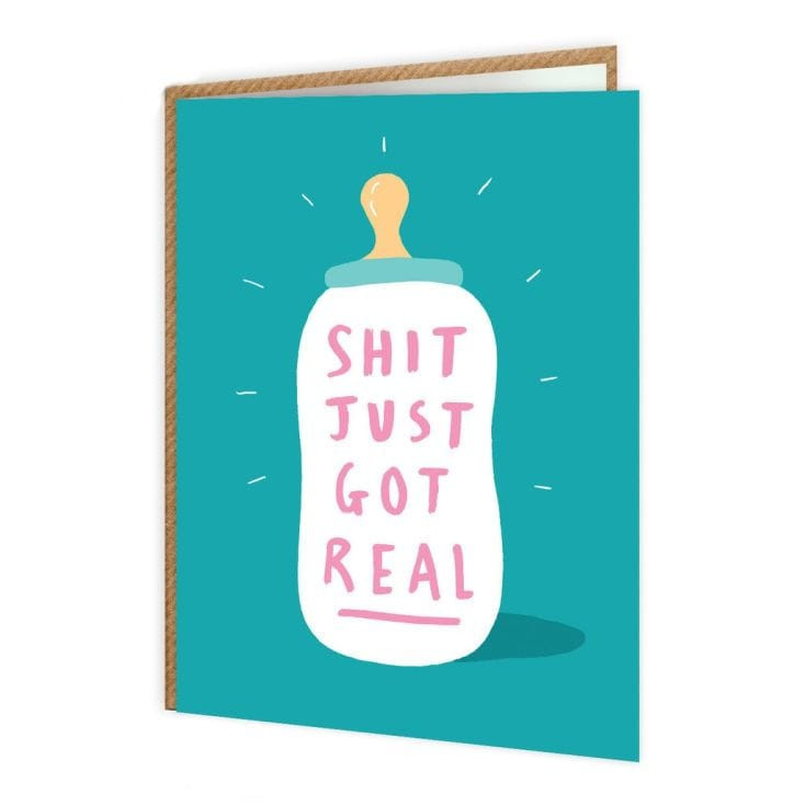 Funny Greetings Card- Sh*t Just Got Real